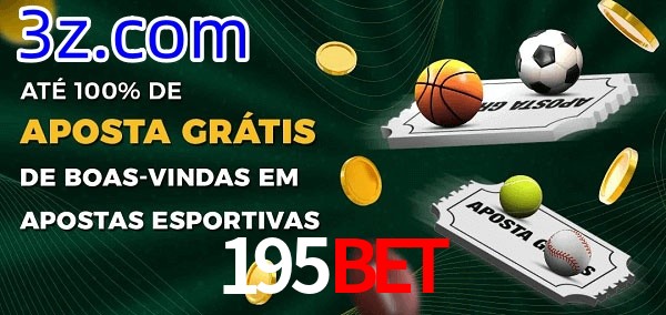 195BET Ate 100% de Aposta Gratis